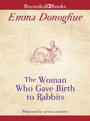 The Woman Who Gave Birth to Rabbits - Audiobook